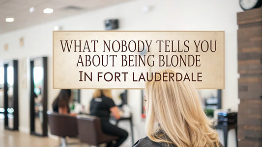 What Nobody Tells You About Being Blonde in Fort Lauderdale