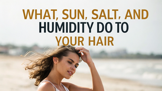 What Sun, Salt, and Humidity Do to Your Hair